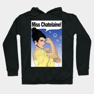 Miss Chatelaine Hoodie